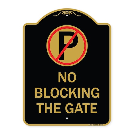 No Blocking The Gate With Graphic, Black & Gold Aluminum Architectural Sign